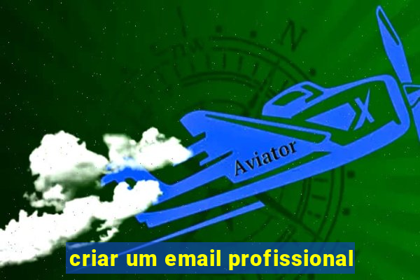 criar um email profissional